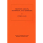 Profinite Groups, Arithmetic, and Geometry. (Am-67), Volume 67 - Paperback