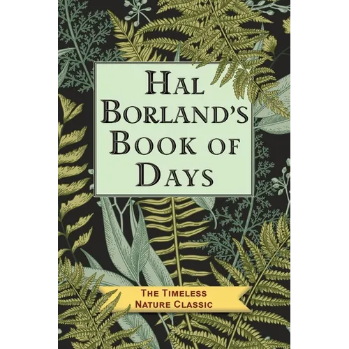 Hal Borland's Book of Days - Paperback