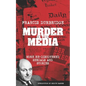 Murder In The Media (More rediscovered serials and stories) - Paperback