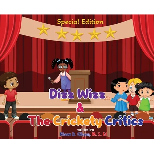 Dizz Wizz and The Crickety Critics - Hardcover