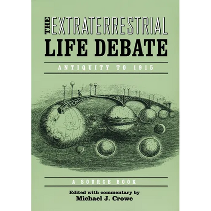 Extraterrestrial Life Debate, Antiquity to 1915: A Source Book - Paperback