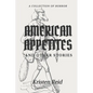 American Appetites: and Other Stories - Paperback