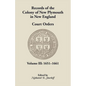 Records of the Colony of New Plymouth in New England, Court Orders, Volume III: 1651-1661 - Paperback