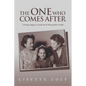 The One Who Comes After: Living a legacy in and out of the psychic world - Paperback