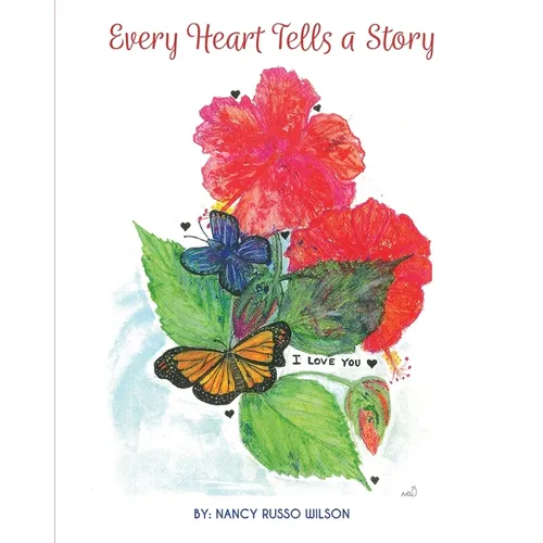 Every Heart Tells a Story - Paperback