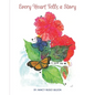 Every Heart Tells a Story - Paperback