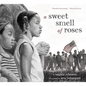 A Sweet Smell of Roses - Paperback