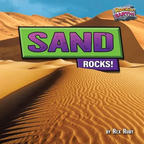 Sand Rocks! - Library Binding