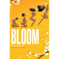 Bloom: A Journey to Self-Love - Paperback