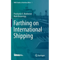 Farthing on International Shipping - Hardcover