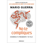 No Te Compliques / Don't Make Things Harder on Yourself - Paperback