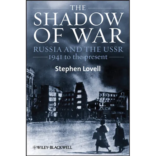 The Shadow of War: Russia and the Ussr, 1941 to the Present - Paperback