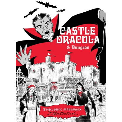 Castle Dracula & Dungeon: Employee Handbook Illustrated - Hardcover