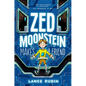 Zed Moonstein Makes a Friend - Hardcover