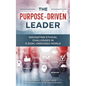 The Purpose-Driven Leader - Paperback