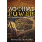 Women Have Power: 40 powers That Women Possess - Paperback