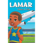 Lamar Takes A Trip - Hardcover