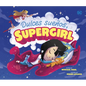Dulces Sueños, Supergirl - Hardcover