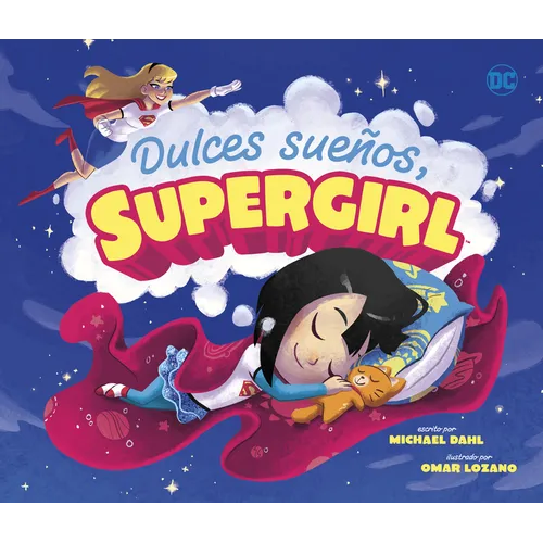 Dulces Sueños, Supergirl - Hardcover