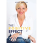 The Positive Effect: A Retail Leader's Guide to Changing the World - Hardcover
