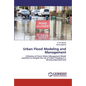 Urban Flood Modeling and Management - Paperback