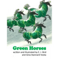 Green Horses - Hardcover