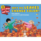 Why Do Leaves Change Color? - Hardcover