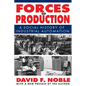 Forces of Production: A Social History of Industrial Automation - Paperback