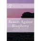 Reason Against Blasphemy: G.W. Foote and Robert G. Ingersoll on Blasphemy - Paperback