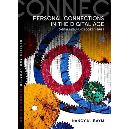 Personal Connections in the Digital Age - Hardcover