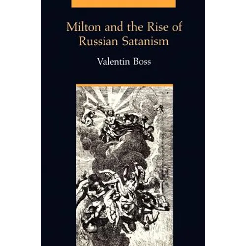 Milton and the Rise of Russian Satanism - Paperback