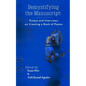 Demystifying the Manuscript: Essays and Interviews on Creating a Book of Poems - Paperback