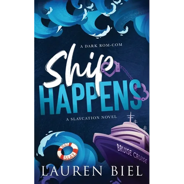 Ship Happens: A Dark Rom-Com - Paperback