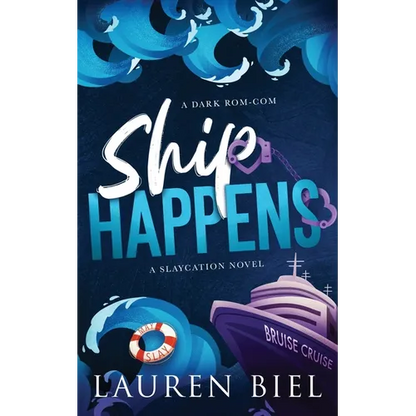 Ship Happens: A Dark Rom-Com - Paperback