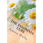 The Insomnia Cure: A Nutritionist's Guide - Change your Diet and Banish Insomnia for Good - Paperback