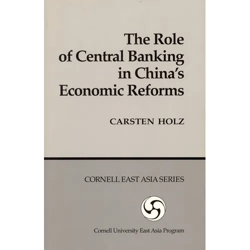 The Role of Central Banking in China's Economic Reform - Paperback