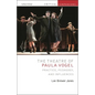 The Theatre of Paula Vogel: Practice, Pedagogy, and Influences - Paperback