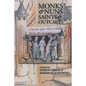 Monks & Nuns, Saints & Outcasts: Religion in Medieval Society Essays in Honor of Lester K. Little - Paperback