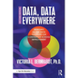 Data, Data Everywhere: Bringing All the Data Together for Continuous School Improvement - Paperback