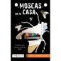 Moscas en tu casa - Paperback