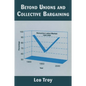 Beyond Unions and Collective Bargaining - Paperback