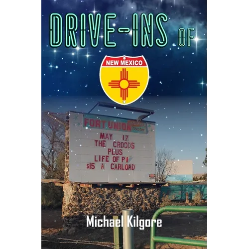 Drive-Ins of New Mexico - Paperback