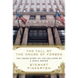 The Fall of the House of Forbes: The Inside Story of the Collapse of a Media Empire - Paperback
