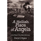 A Hellish Place of Angels: Con Thien: One Man's Journey - Paperback