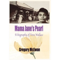 Mama Jane's Pearl: A Biography of Vera Wallace - Hardcover