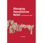 Managing Humanitarian Relief - Paperback