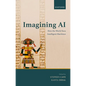 Imagining AI: How the World Sees Intelligent Machines - Hardcover
