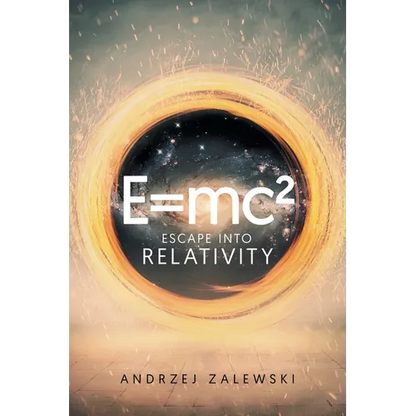 E=Mc²: Escape into Relativity - Paperback