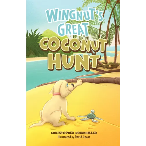 Wingnut's Great Coconut Hunt - Paperback