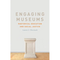 Engaging Museums: Rhetorical Education and Social Justice - Paperback
